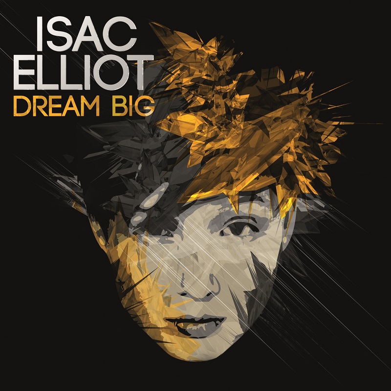isac_elliot_dream_big